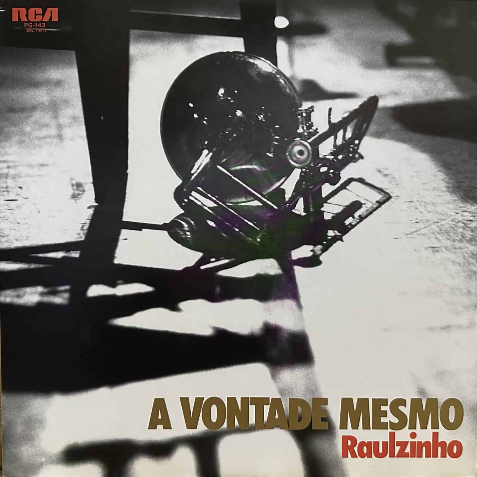 Raulzinho ‎– A Vontade Mesmo