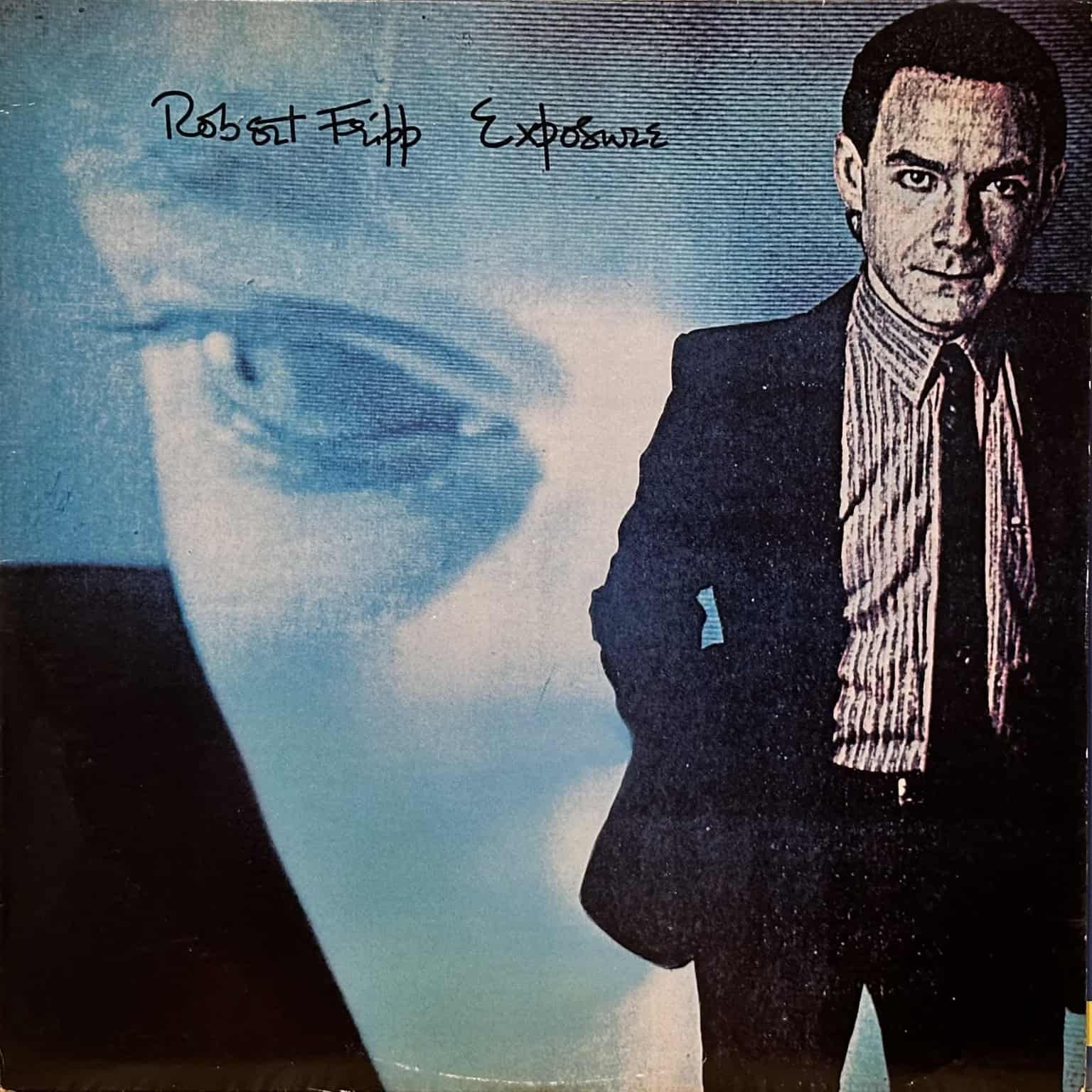 Robert Fripp - Exposure