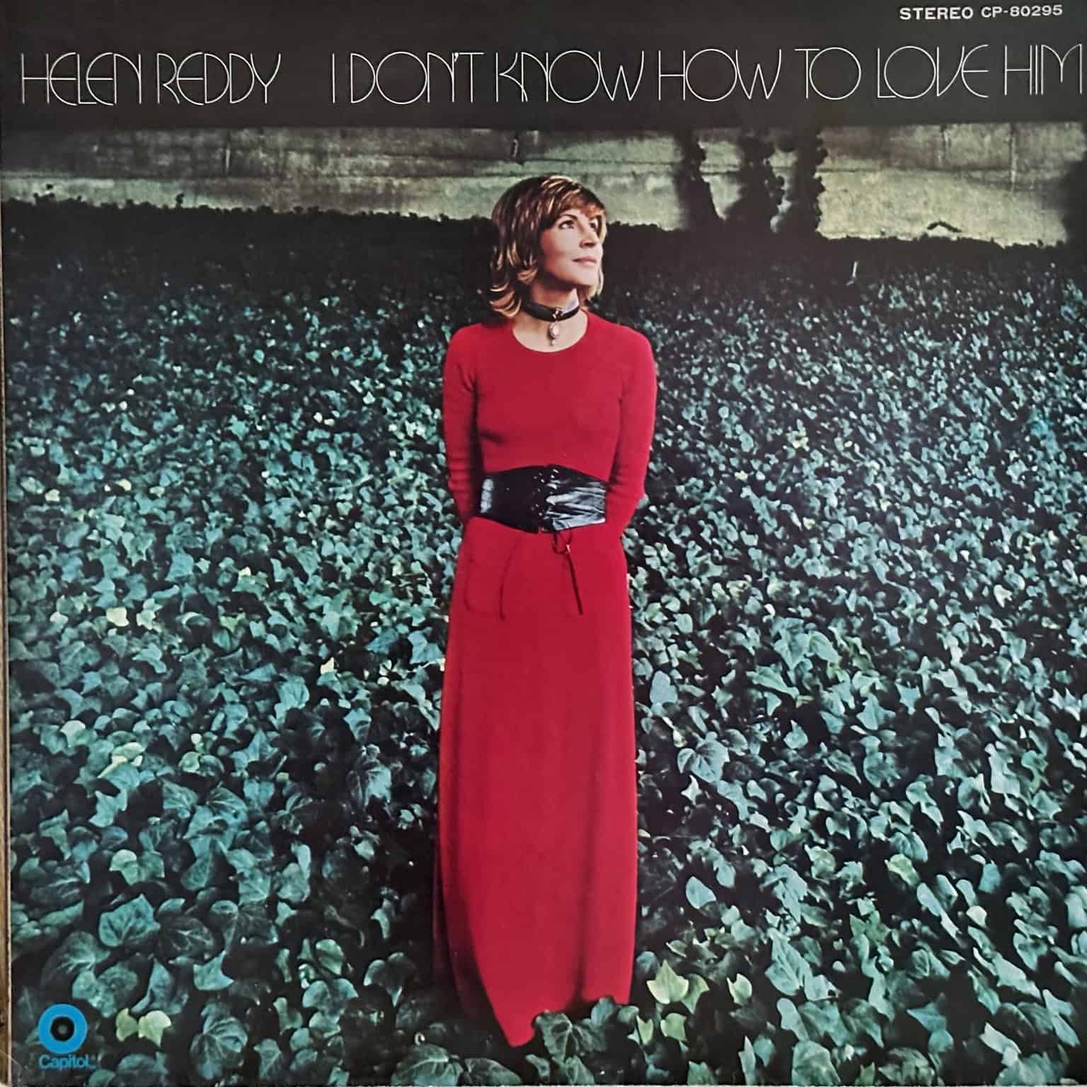 Helen Reddy ‎– I Don't Know How To Love Him