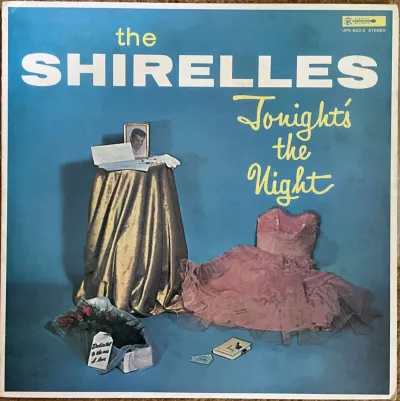The Shirelles - Tonight’s The Night – imaginea 1