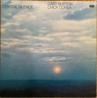 Gary Burton / Chick Corea - Crystal Silence – imaginea 1