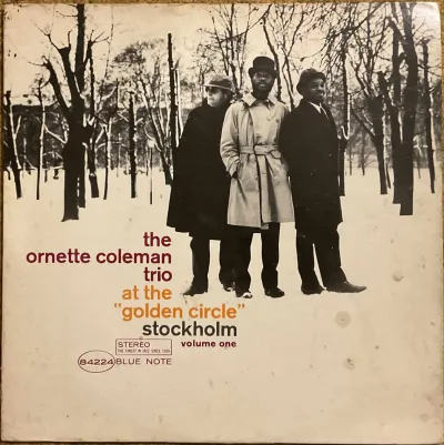 The Ornette Coleman Trio ‎– At The "Golden Circle" Stockholm - Volume One – imaginea 1