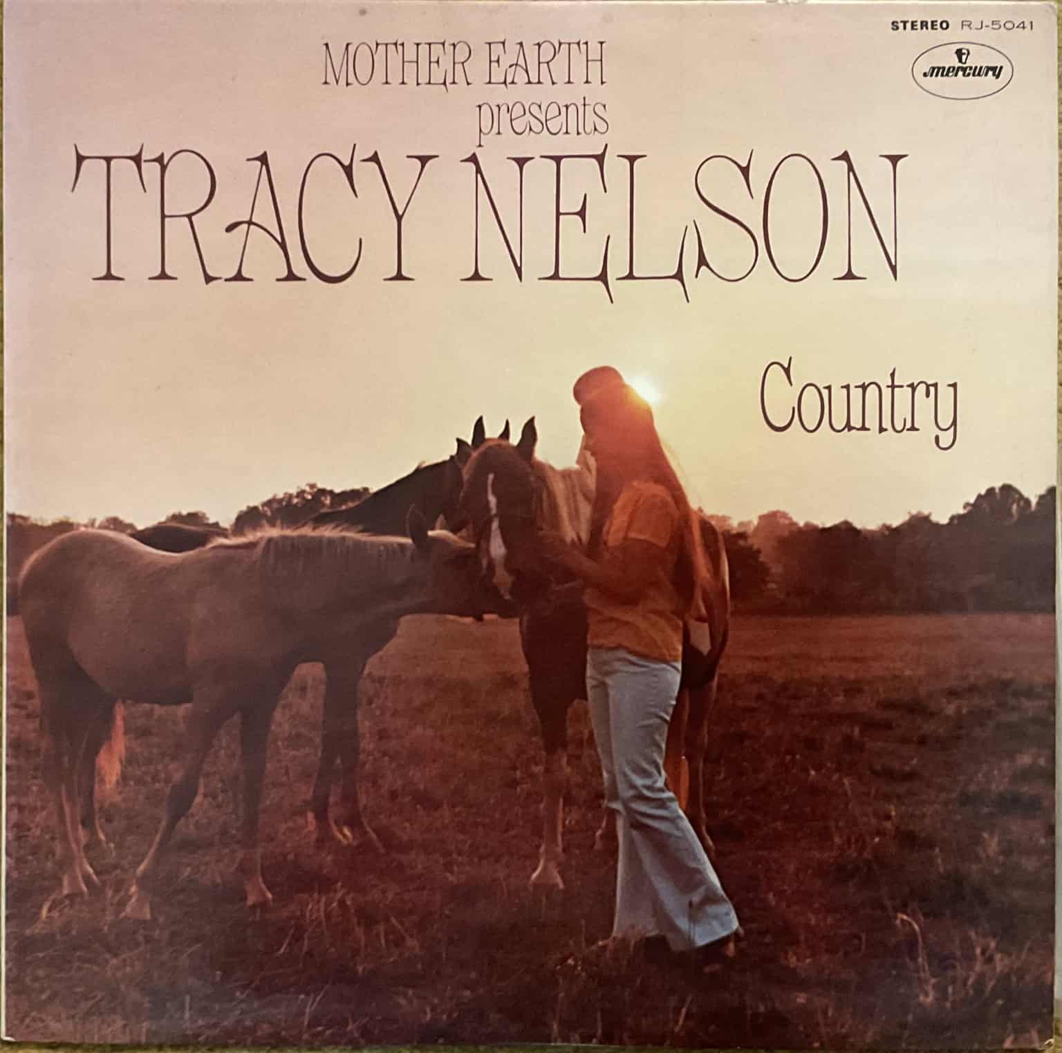 Tracy Nelson – Mother Earth Presents Tracy Nelson Country