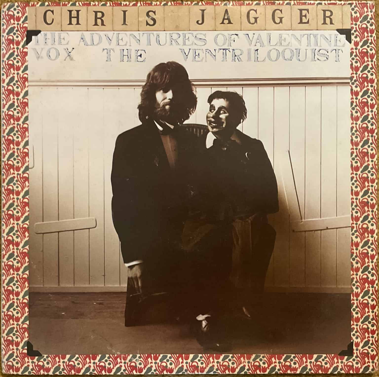 Chris Jagger ‎– The Adventures Of Valentine Vox The Ventriloquist