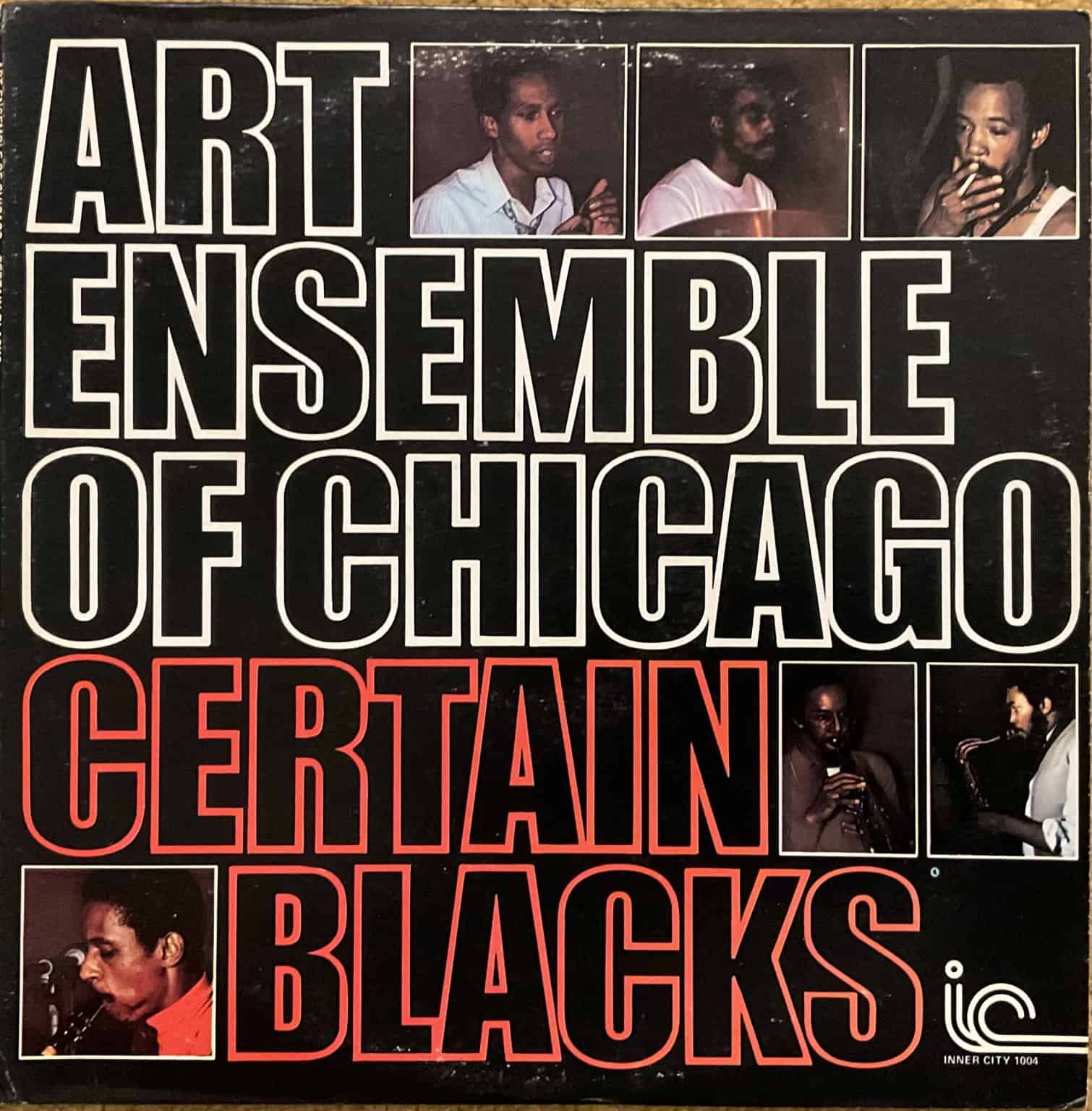 Art Ensemble Of Chicago ‎– Certain Blacks
