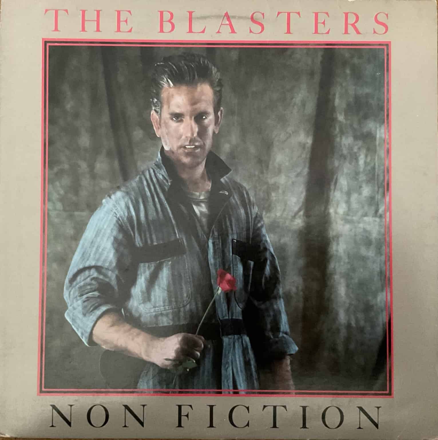The Blasters – Non Fiction