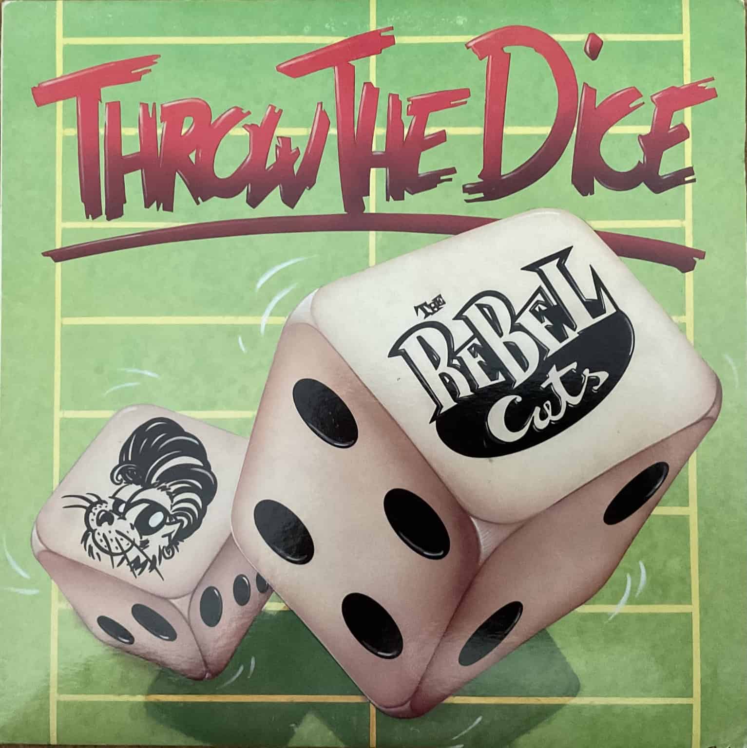 Rebel Cats ‎– Throw the Dice
