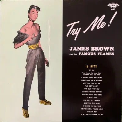 James Brown And His Famous Flames – Try Me! – imaginea 1