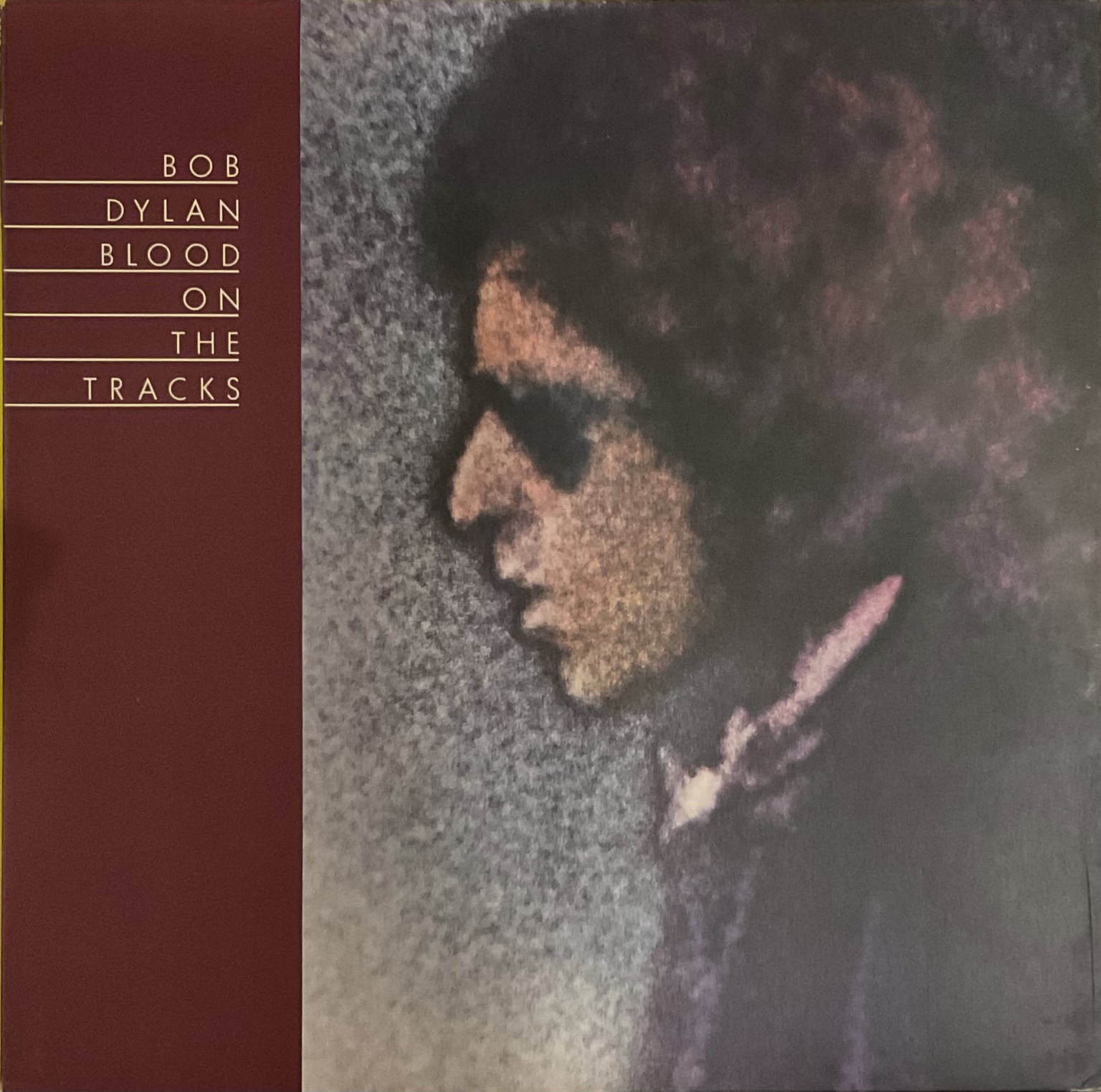 Bob Dylan - Blood On The Tracks