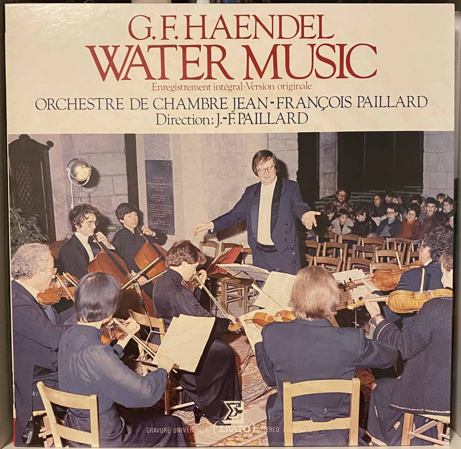 Georg Friedrich Händel: Orchestre De Chambre Jean-François Paillard, Jean-François Paillard – Water Music
