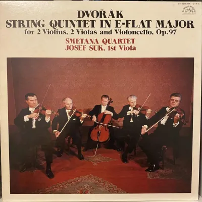 Dvořák / Smetana - String Quintet in E-flat major for 2 Violins, 2 Violas and Violoncello, Op. 97 – Smetana Quartet Josef Suk, 1st Viola – imaginea 1