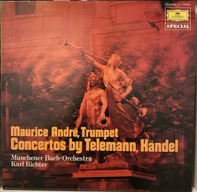 Telemann, Händel, Maurice André, Münchener Bach-Orchestra, Karl Richter ‎– Concertos By Telemann, Händel – imaginea 1