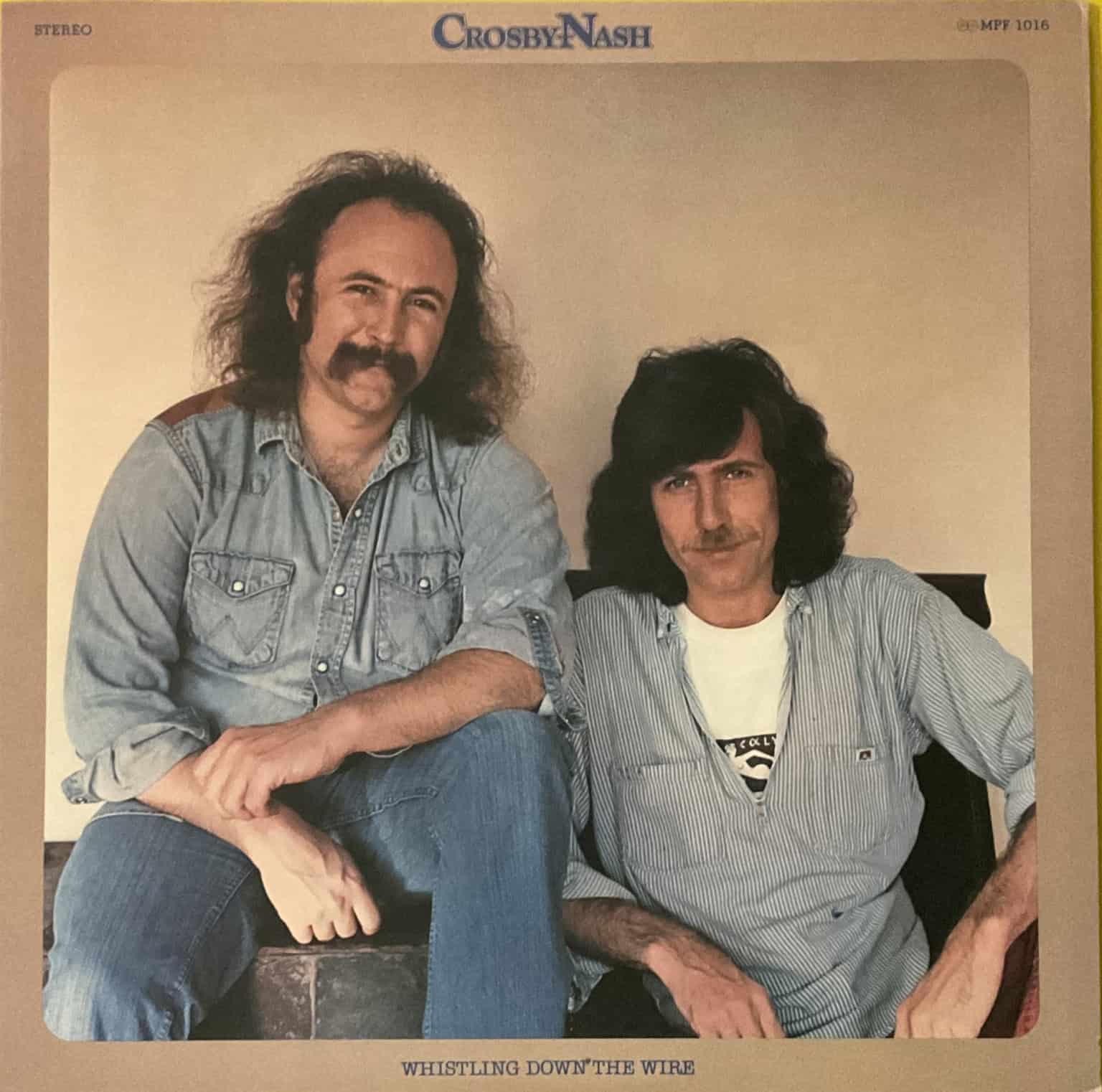 Crosby Nash - Whistling Down The Wire