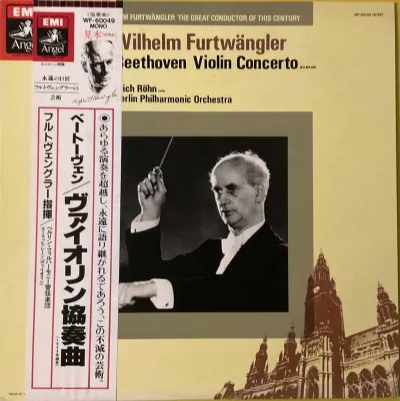 Beethoven, Furtwangler, Röhn, Berlin Philarmonic Orchestra - Violin Concerto In D Major – imaginea 1