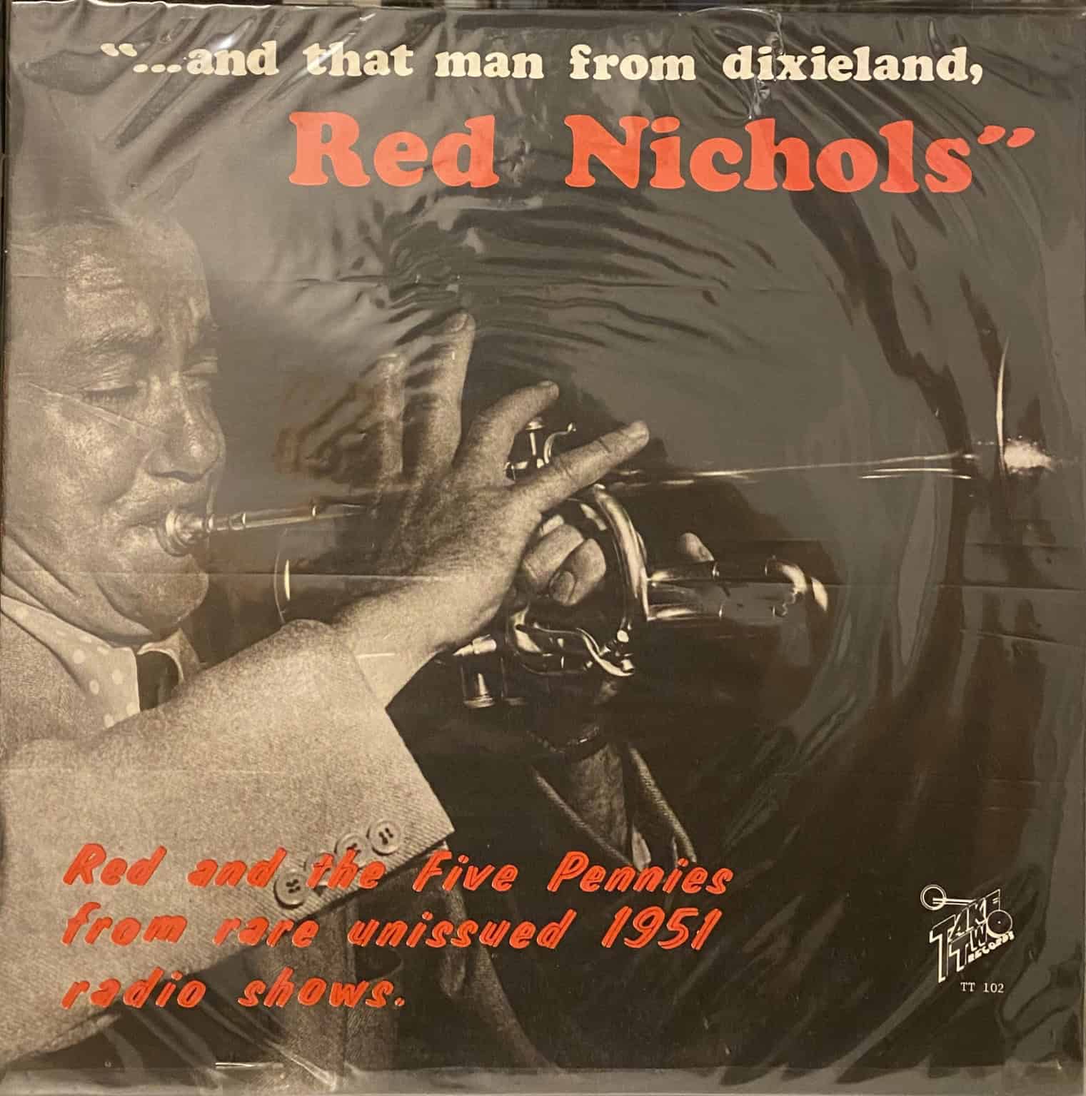Red Nichols And His Five Pennies – ...And That Man From Dixieland